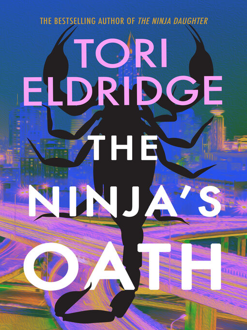 Title details for The Ninja's Oath by Tori Eldridge - Wait list